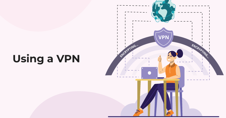 Using a VPN